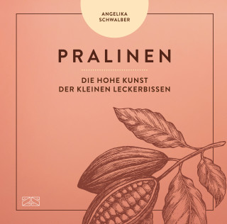 Angelika Schwalber: Pralinen