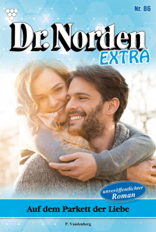 Patricia Vandenberg: Auf dem Parkett der Liebe