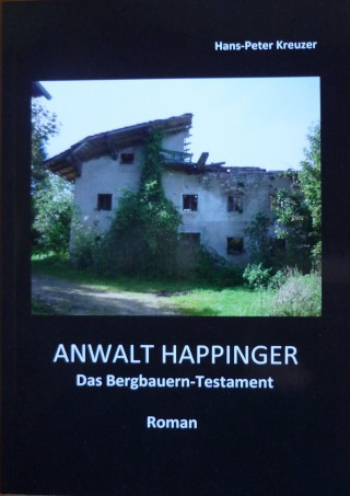 Hans-Peter Kreuzer: ANWALT HAPPINGER