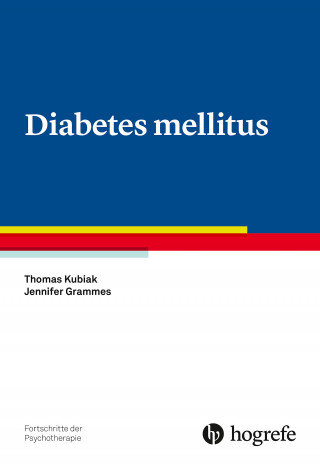 Thomas Kubiak, Jennifer Grammes: Diabetes mellitus