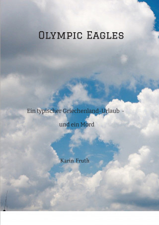 Karin Fruth: Olympic Eagles