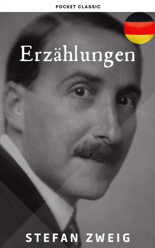 Stefan Zweig, Pocket Classic: Stefan Zweig : Erzählungen