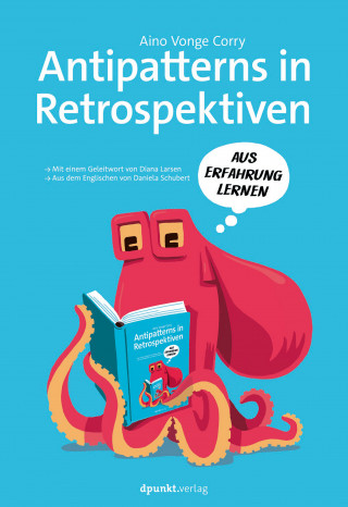 Aino Vonge Corry: Antipatterns in Retrospektiven