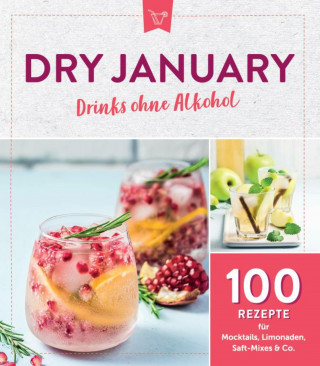 Dry January - Drinks ohne Alkohol
