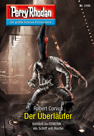 Robert Corvus: Perry Rhodan 3195: Der Überläufer