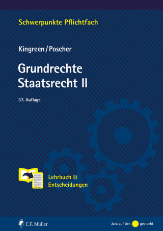 Thorsten Kingreen, Ralf Poscher: Grundrechte. Staatsrecht II