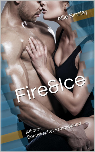 Allie Kinsley: Fire&Ice - Allstars