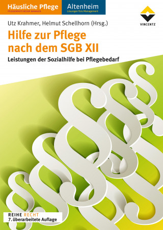 Utz Krahmer, Helmut Schellhorn: Hilfe zur Pflege nach dem SGB XII