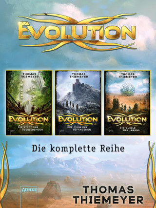 Thomas Thiemeyer: Evolution. Die komplette Reihe (Band 1-3) im Bundle