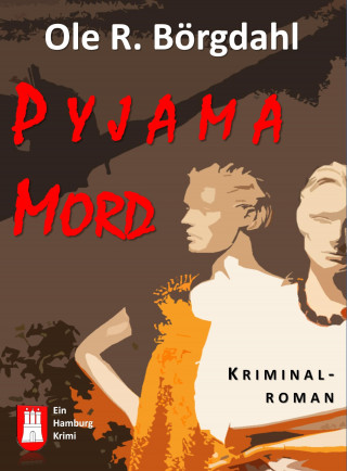 Ole R. Börgdahl: Pyjamamord