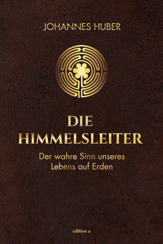 Johannes Huber: Die Himmelsleiter