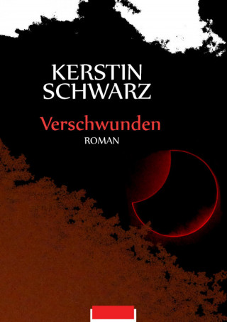 Kerstin Schwarz: Verschwunden
