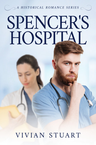 Vivian Stuart: Spencer's Hospital