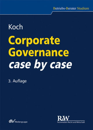 Christopher Koch: Corporate Governance case by case