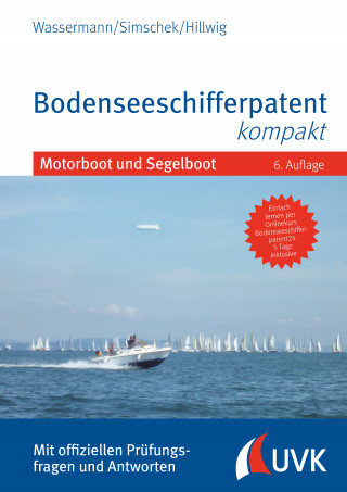 Matthias Wassermann, Roman Simschek, Daniel Hillwig: Bodenseeschifferpatent kompakt
