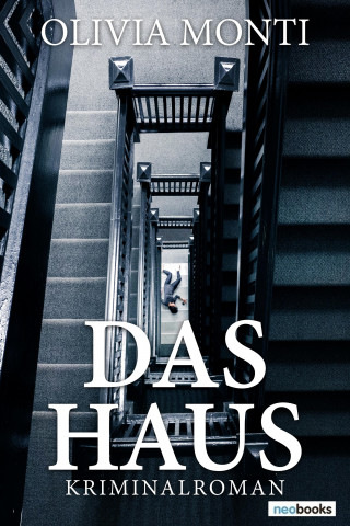 Olivia Monti: Das Haus