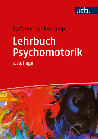 Stefanie Kuhlenkamp: Lehrbuch Psychomotorik