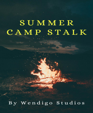 Wendigo Studios: Summer Camp Stalk