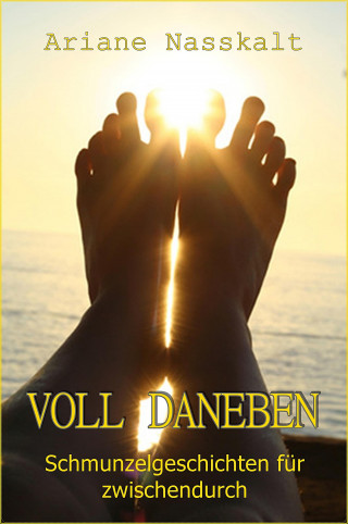 Ariane Nasskalt: Voll daneben