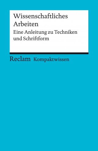 Yomb May: Wissenschaftliches Arbeiten. Eine Anleitung zu Techniken und Schriftform