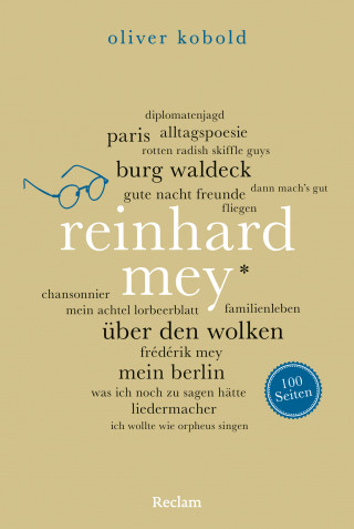 Oliver Kobold: Reinhard Mey. 100 Seiten