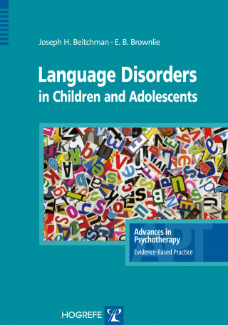 Joseph H. Beitchman, Elizabeth B. Brownlie: Language Disorders in Children and Adolescents