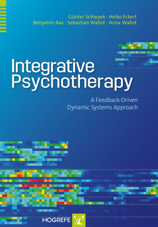 Günter Schiepek, Heiko Eckert, Benjamin Aas, Sebastian Wallot, Anna Wallot: Integrative Psychotherapy