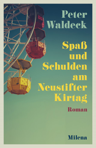 Peter Waldeck: Spaß und Schulden am Neustifter Kirtag