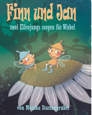 Monika Starzengruber: Finn und Jan