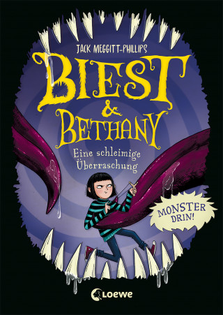 Jack Meggitt-Phillips: Biest & Bethany (Band 3) - Eine schleimige Überraschung