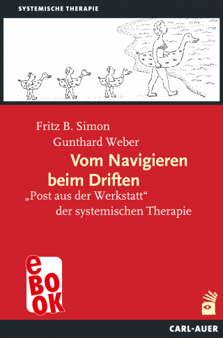 Fritz B. Simon, Gunthard Weber: Vom Navigieren beim Driften