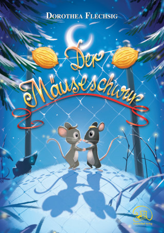 Dorothea Flechsig, Christian Puille: Der Mäuseschwur