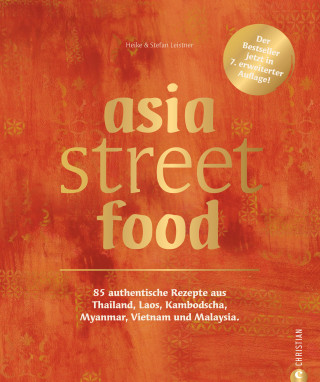 Stefan Leistner, Heike Leistner: asia street food