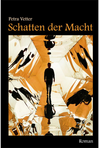 Petra Vetter: Schatten der Macht