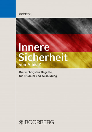 Stefan Goertz: Innere Sicherheit - von A bis Z