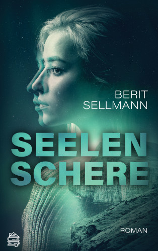 Berit Sellmann: Seelenschere