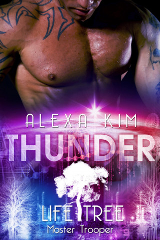 Alexa Kim: Thunder (Life Tree - Master Trooper) Band 5