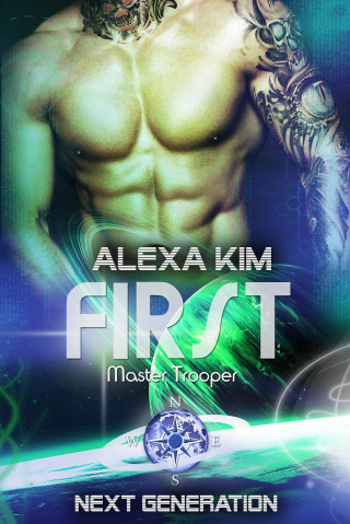Alexa Kim: First (Master Trooper - The next Generation) Band 11