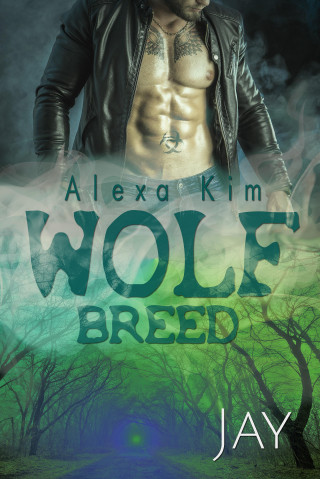 Alexa Kim: Wolf Breed - Jay (Band 5)