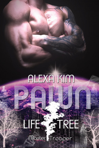 Alexa Kim: Pawn (Life Tree - Master Trooper) Band 9