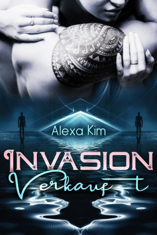 Alexa Kim: Invasion - Verkauft