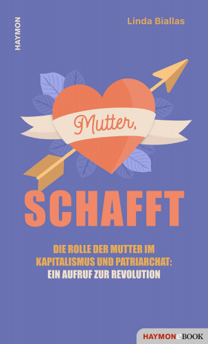 Linda Biallas: Mutter, schafft