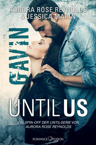 Aurora Rose Reynolds, Jessica Marin: Until Us: Gavin