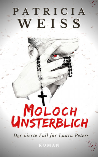 Patricia Weiss: Moloch Unsterblich