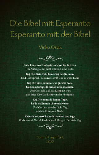 Vinko Ošlak: Die Bibel mit Esperanto - Esperanto mit der Bibel