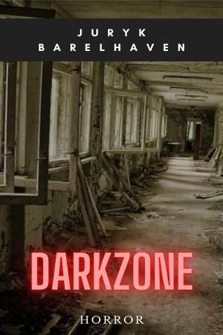 Juryk Barelhaven: DarkZone