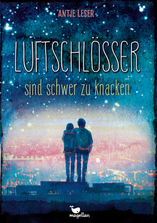 Antje Leser: Luftschlösser sind schwer zu knacken