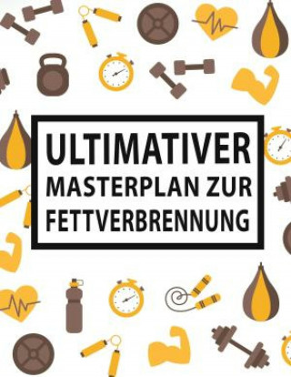 Constanze Stelzen: Ultimativer Masterplan für Fettverbrennung
