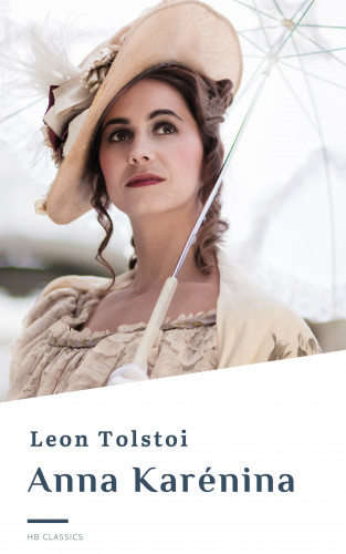 Liev N. Tolstói, HB Classics, Leon Tolstoi: Anna Karénina