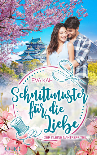 Eva Kah: Schnittmuster für die Liebe